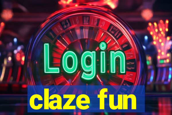 claze fun